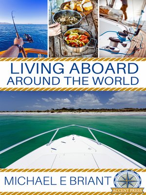 cover image of Living Aboard Around the World
